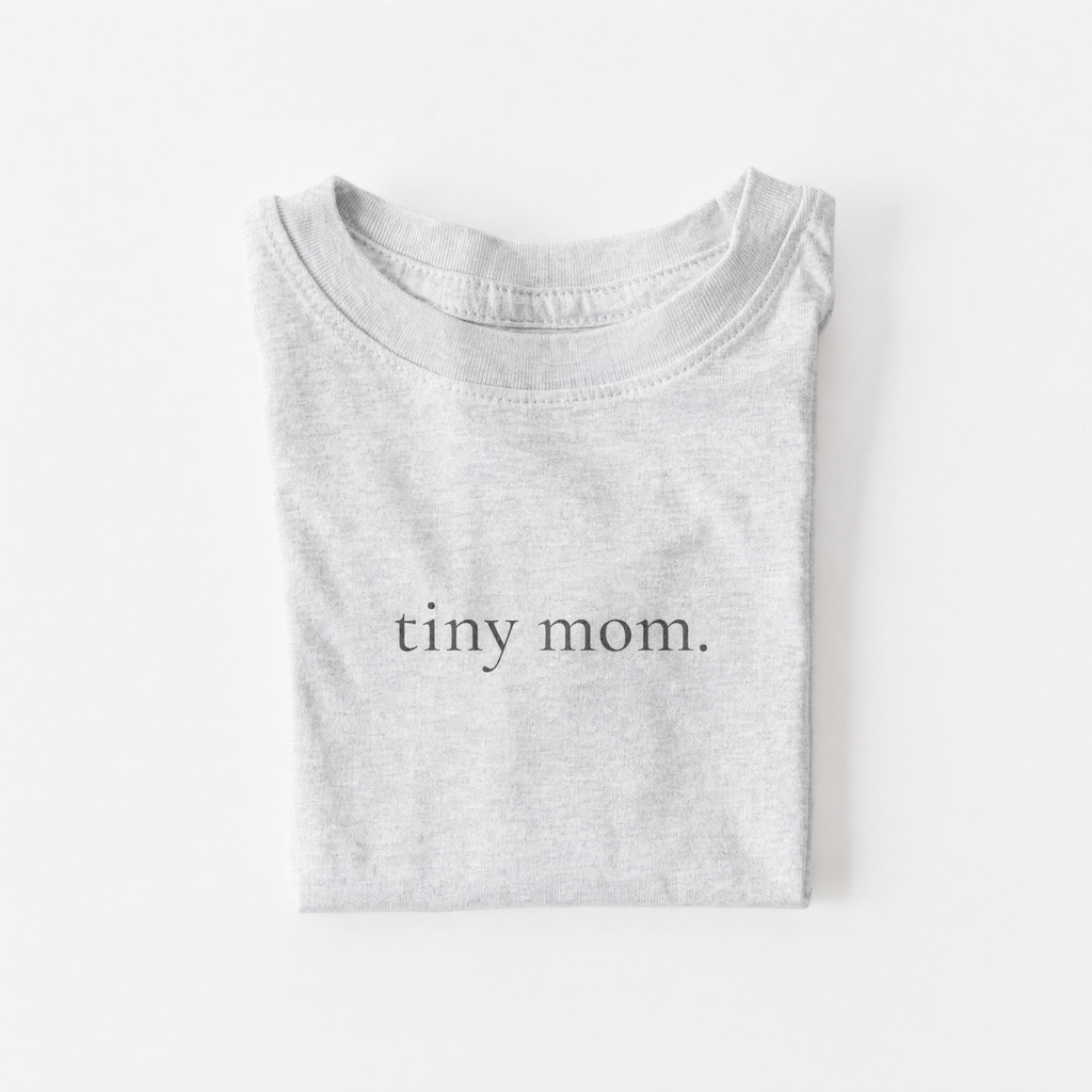 tiny mom.