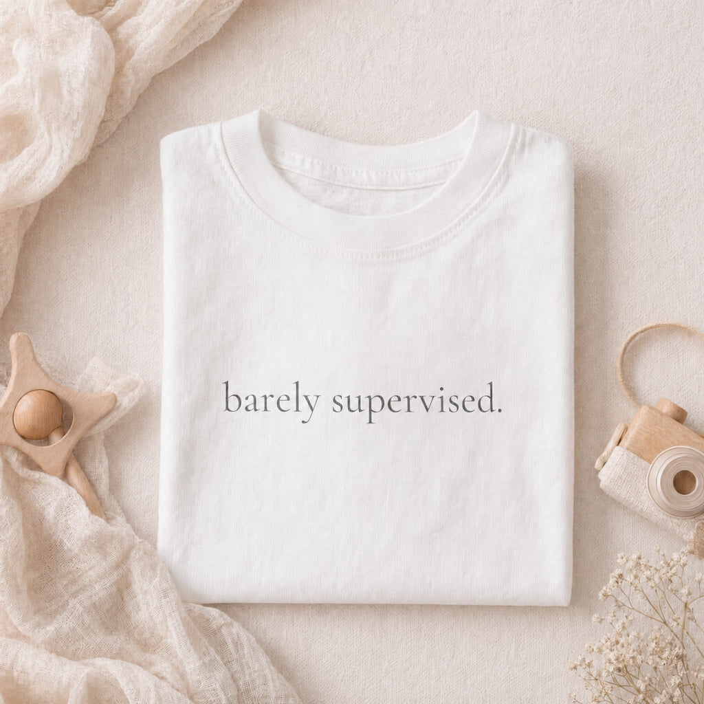 barely supervised.