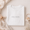 tiny mom.